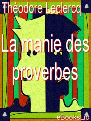 cover image of La manie des proverbes